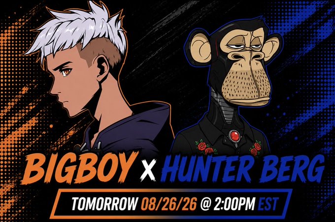 A promotional graphic for an event featuring anime-style character Bigboy and a Bored Ape NFT character called Hunter Berg, scheduled for 'TOMORROW 08/26/26 @ 2:00PM EST'.
