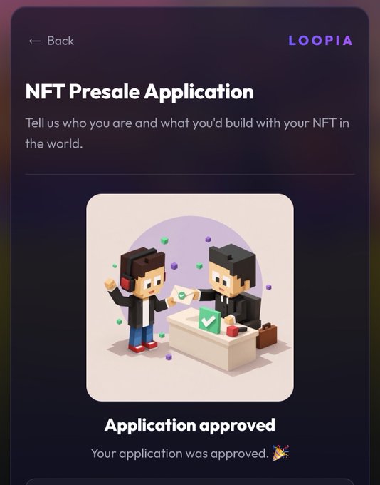 A screenshot of a Loopia 'NFT Presale Application' screen showing an illustration of two cartoon figures at a desk with the text 'Application approved' and 'Your application was approved.'