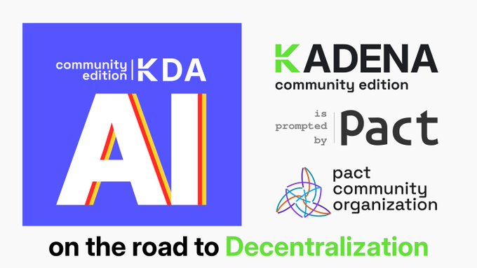 The image displays the "Kadena Community Edition KDA AI" logo alongside the Kadena and Pact Community Organization logos, with the tagline "on the road to Decentralization." It serves as a visual announcement for the new community repositories that enable AI agents to develop Pact smart contracts, highlighting the collaboration between Kadena and Pact Community Organization.