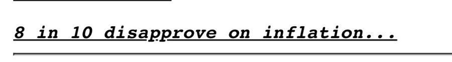 A typewriter-style text graphic reads '8 in 10 disapprove on inflation...'