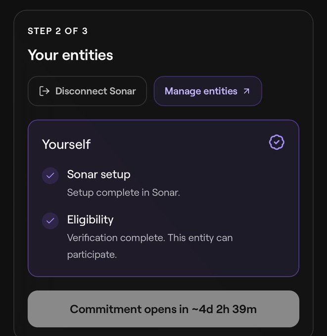 A dark-themed UI screen titled 'STEP 2 OF 3 - Your entities' showing completed 'Sonar setup' and 'Eligibility' verification for 'Yourself', with a countdown stating 'Commitment opens in ~4d 2h 39m'.