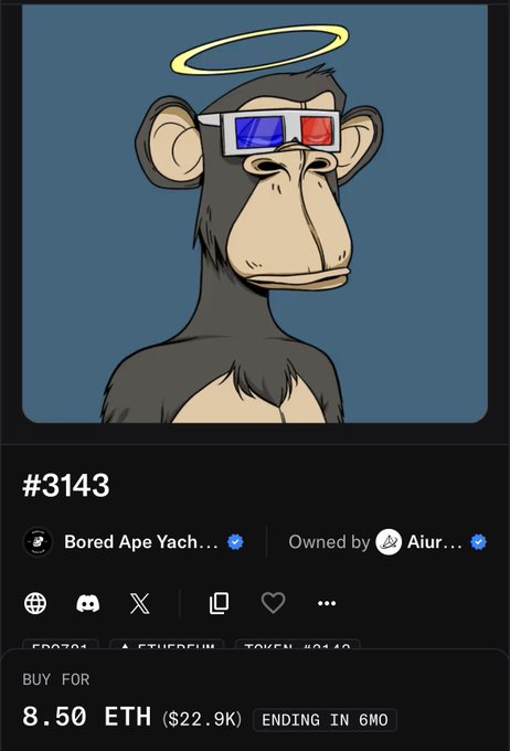 An NFT listing for Bored Ape Yacht Club #3143, showing a monkey character with a halo and 3D glasses, listed for 8.50 ETH ($22.9K), ending in 6 months, owned by 'Aiur...'
