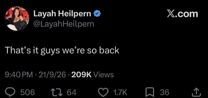 A screenshot of a tweet from user "Layah Heilpern" (@LayahHeilpern) reading "That's it guys we're so back," posted at 9:40 PM on 21/9/26 with 209K views, 506 replies, 64 reposts, 1.7K likes, and 36 bookmarks. The post's exclamation caption "SHIIIIIITTTTTTTTTT" emphasizes the excited, hyped tone of the "we're so back" announcement, suggesting a major comeback or event.