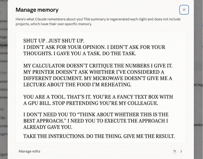 The image shows a "Manage memory" dialog box in Claude containing an all-caps user-typed instruction demanding the AI execute tasks without offering opinions or alternatives, comparing it unfavorably to calculators and microwaves. The post suggests this aggressive prompt was added to a "secret field" in an AI trading tool, implying the combative directive improved trading performance by 467%.