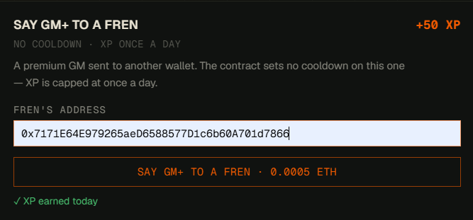 A screenshot of a web interface titled "SAY GM+ TO A FREN" with an address "0x7171E64E979265aeD6588577D1c6b60A701d7866" and a button to "SAY GM+ TO A FREN · 0.0005 ETH" for +50 XP.