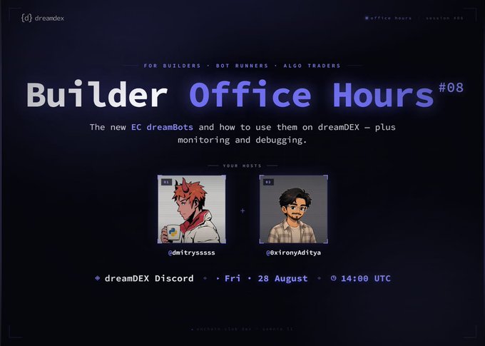 A promotional graphic for 'Builder Office Hours #08' by dreamDEX, featuring two anime-style hosts (@dmitrysssss and @OxIronyAditya), scheduled for Friday, 28 August at 14:00 UTC on the dreamDEX Discord.