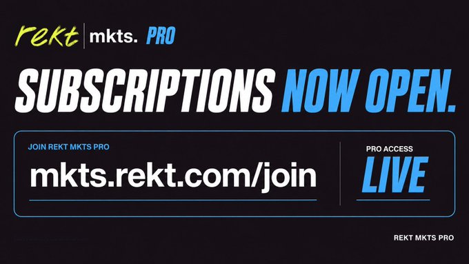 Promotional graphic for 'rekt mkts. PRO' announcing that subscriptions are now open, directing users to join at mkts.rekt.com/join for live PRO access.