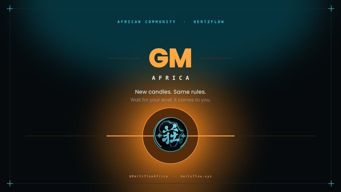 A graphic for 'GM AFRICA' featuring the text 'AFRICAN COMMUNITY x HERTZFLOW' and 'New candles. Same rules. Wait for your level, it comes to you.'