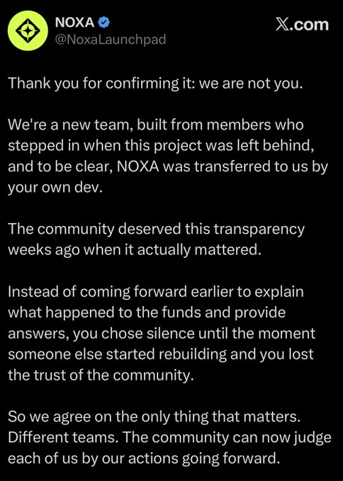 The image shows a tweet from the verified NOXA account (@NoxaLaunchpad) pushing back against claims of association with another project, stating they are a "new team" who received NOXA via transfer from the original developer, and criticizing the prior team's silence on fund transparency.