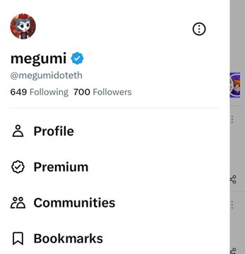 A Twitter/X profile page for 'megumi' (@megumidoteth) with a blue verification checkmark, showing 649 Following and 700 Followers, with menu options for Profile, Premium, Communities, and Bookmarks.