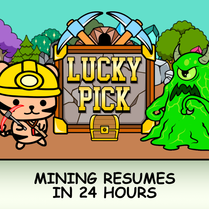 A cartoon illustration for a game or app called 'LUCKY PICK' featuring a bear miner character and a green monster, with the text 'MINING RESUMES IN 24 HOURS.'