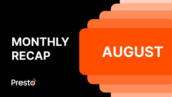 A black and orange title card reads 'MONTHLY RECAP' on the left with the 'Presto' logo, and 'AUGUST' displayed prominently on layered orange shapes on the right.