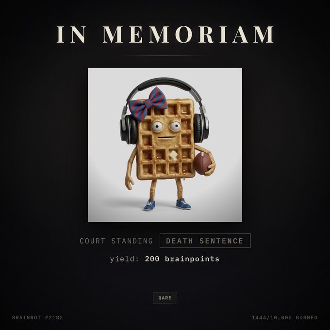 An 'IN MEMORIAM' NFT card featuring a 3D waffle character with headphones holding a football, labeled 'COURT STANDING', 'DEATH SENTENCE', with a yield of 200 brainpoints, marked as RARE, BRAINROT #2102, 1444/10,000 BURNED.