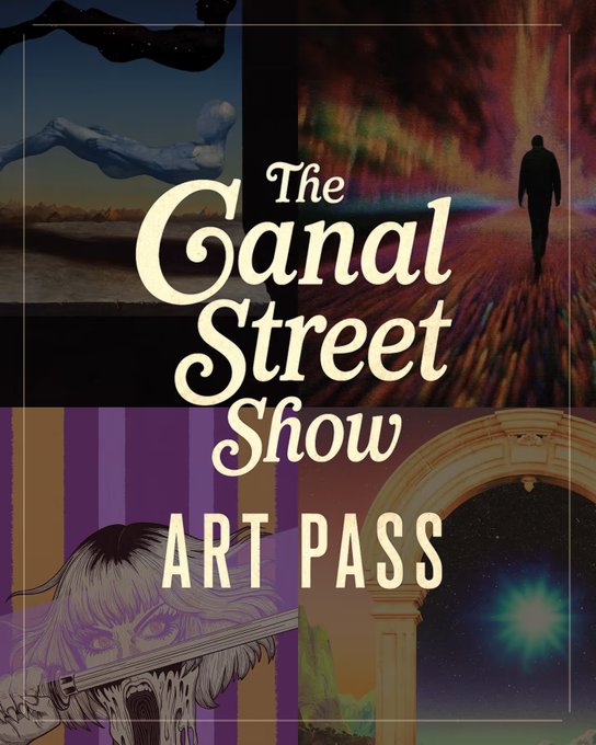 Promotional poster for 'The Canal Street Show ART PASS' showcasing four artistic panels including a floating figure, a silhouette walking on a rainbow road, a purple character with a skull, and an archway with a glowing light.