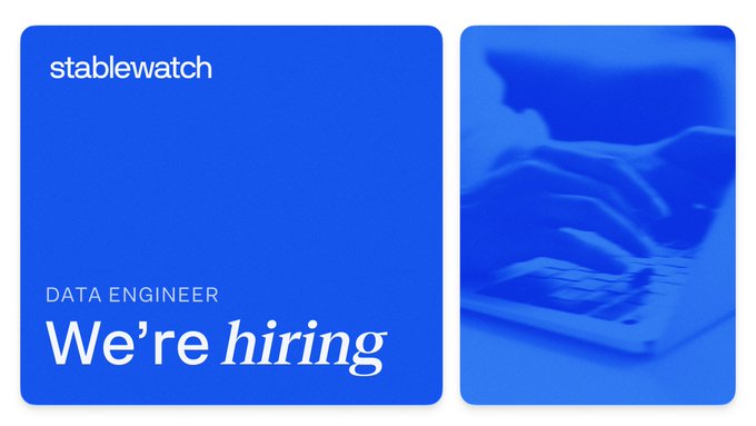 The image is a blue-themed hiring announcement graphic for Stablewatch, featuring the company name, the role "DATA ENGINEER," and the tagline "We're hiring," alongside a stylized photo of hands typing on a keyboard. It visually reinforces the post's call for a skilled data engineer to join the growing team.