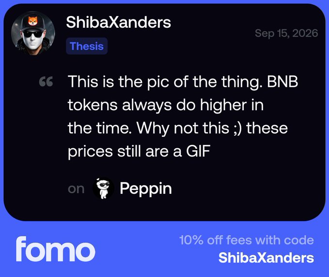 A screenshot from the Fomo app shows a quote from user ShibaXanders discussing BNB tokens and Peppin, dated Sep 15, 2026, with a promo offering 10% off fees using code "ShibaXanders" displayed at the bottom.