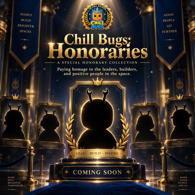Promotional poster for 'Chill Bugs: Honoraries' featuring silhouettes of bug characters under a 'COMING SOON' banner, with text 'LEAD - BUILD - INSPIRE' and 'Paying homage to the leaders, builders, and positive people in the space.'