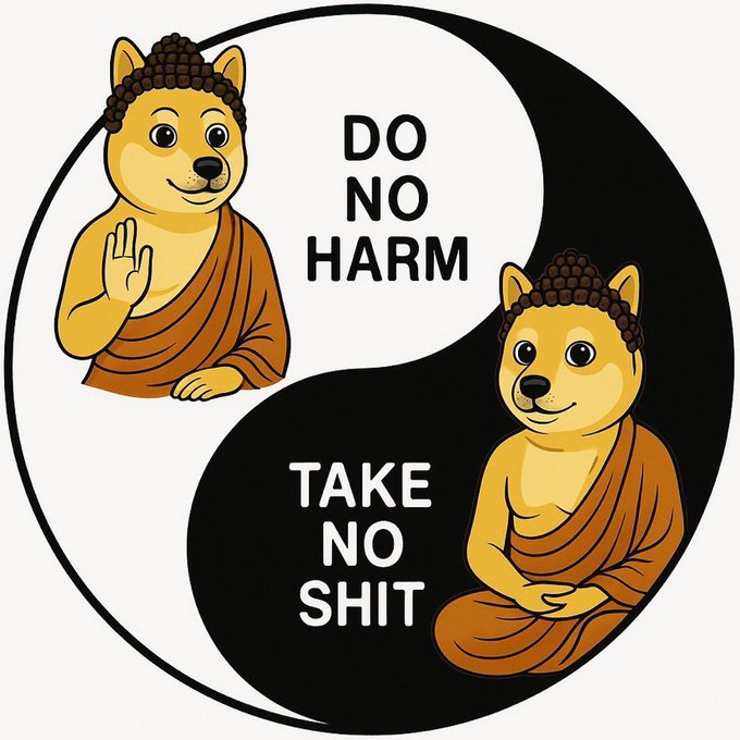 A yin-yang style graphic featuring two cartoon dogs dressed as Buddhist monks; the left side says 'DO NO HARM' and the right side says 'TAKE NO SHIT'.