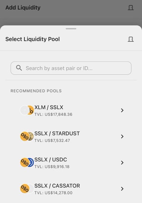 A mobile app interface showing an "Add Liquidity" modal with a "Select Liquidity Pool" screen displaying recommended pools including XLM/SSLX (TVL: US$17,848.36), SSLX/STARDUST (TVL: US$7,532.47), SSLX/USDC (TVL: US$9,916.18), and SSLX/CASSATOR (TVL: US$14,278.00).

The image relates to the post by showing the SSLX/USDC liquidity pool option, complementing the mention of SSLX staking opportunities available on the Sl8 platform.