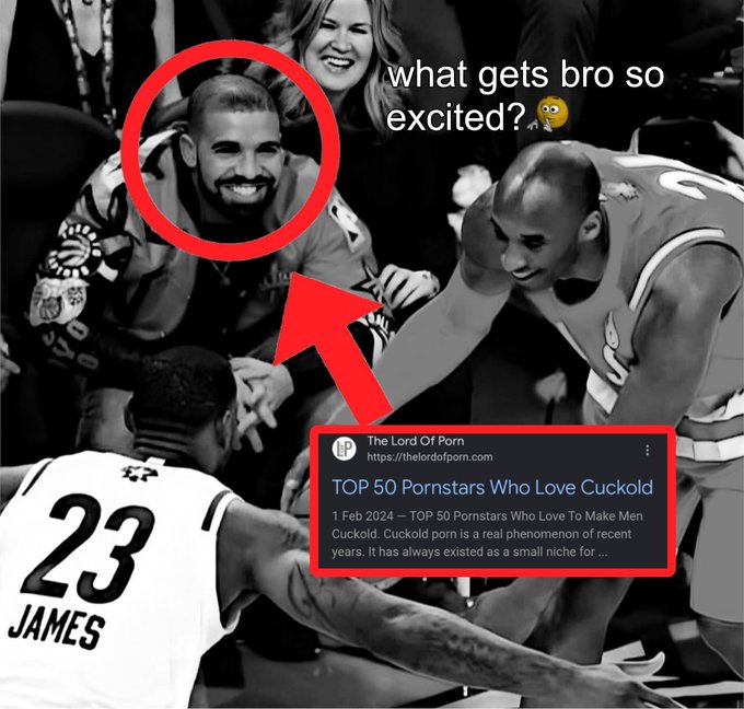 A meme featuring a black-and-white photo of Drake smiling at a basketball game (with LeBron James visible), annotated with a red circle and arrow pointing to a search result titled 'TOP 50 Pornstars Who Love Cuckold' from 'The Lord Of Porn', with the caption 'what gets bro so excited?'.