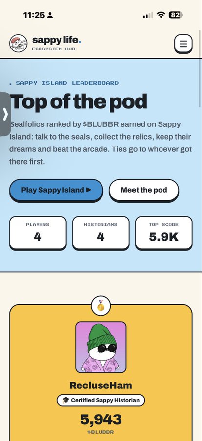 A screenshot from the "sappy life" app shows the "SAPPY ISLAND LEADERBOARD" titled "Top of the pod" highlighting a profile named "RecluseHam" as a "Certified Sappy Historian" with a score of 5,943 $BLUBBR.