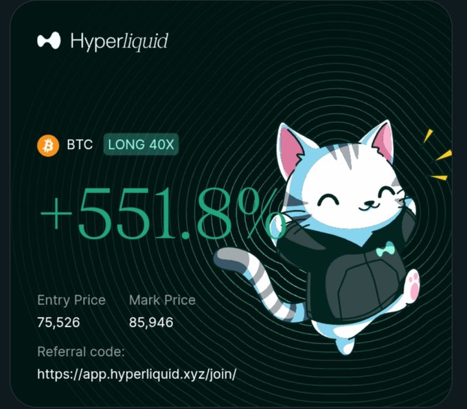 A Hyperliquid promotional graphic shows a BTC LONG 40X position with a +551.8% return, an entry price of 75,526, a mark price of 85,946, and a referral link.