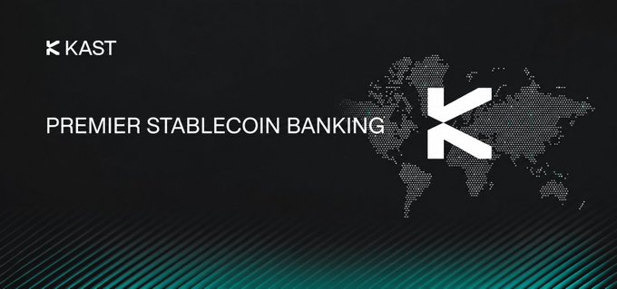 A dark promotional banner for "KAST" features the tagline "PREMIER STABLECOIN BANKING" next to a stylized 'K' logo over a world map.