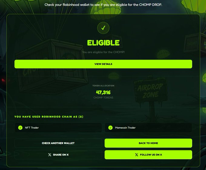 A Robinhood wallet eligibility screen showing "ELIGIBLE" for the CHOMP DROP, with a token allocation of 47,316 CHOMP tokens and confirmation of NFT and Memecoin trader usage on Robinhood Chain.