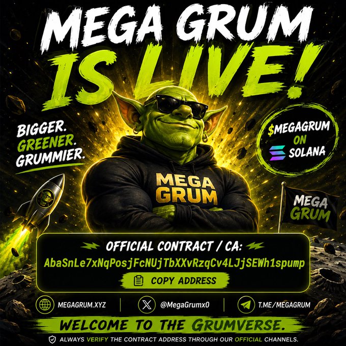 A promotional graphic for "MEGA GRUM IS LIVE!" on the Solana blockchain, featuring a green ogre character, a contract address, and the website megagrum.xyz.