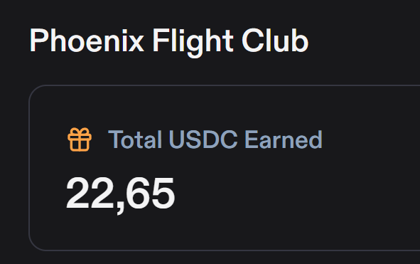 A screenshot showing 'Phoenix Flight Club' rewards with 'Total USDC Earned' of 22.65 displayed on a dark interface.