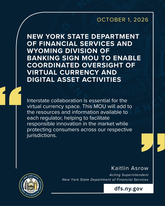 A New York State Department of Financial Services announcement dated October 1, 2026, regarding a signed MOU with the Wyoming Division of Banking for coordinated oversight of virtual currency and digital asset activities, featuring Acting Superintendent Kaitlin Asrow.