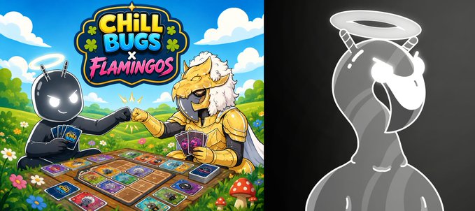 A split image: the left side shows artwork for 'Chill Bugs x Flamingos' featuring a bug and a golden armored figure playing a card game, while the right side shows a grayscale illustration of a character with a halo.