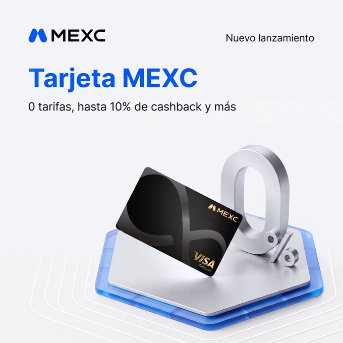 A promotional advertisement for "MEXC Tarjeta" (Nuevo lanzamiento) showing a black MEXC Visa debit card displayed on a silver 0% symbol, with text reading "0 tarifas, hasta 10% de cashback y más."