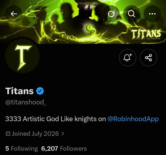 A Twitter/X profile for "Titans" (@titanshood_) with a verified blue checkmark, featuring a green-themed banner styled after "Attack on Titan," displaying 6,207 followers, 5 following, and a bio stating "3333 Artistic God Like knights on @RobinhoodApp." The image visually represents the post's announcement of the early alpha NFT project "Titans" with a 3,333 supply launching on Robinhood.
