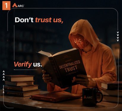 An advertisement for 'ARC' featuring a hooded figure with an illuminated mask reading a book titled 'DECENTRALIZED TRUST' with the tagline 'Don't trust us, Verify us.'