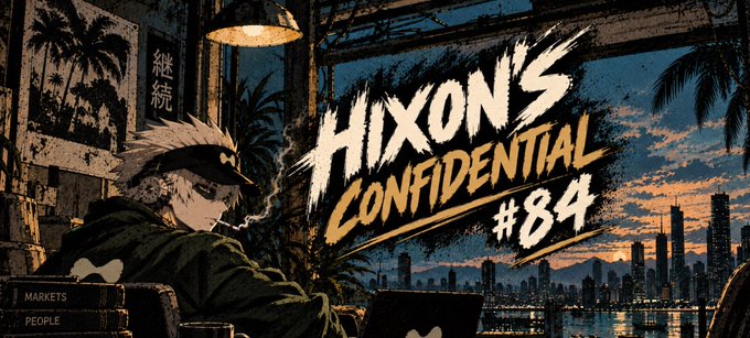 Stylized artwork for 'HIXON'S CONFIDENTIAL #84' featuring a character smoking a cigarette against a city skyline at dusk.