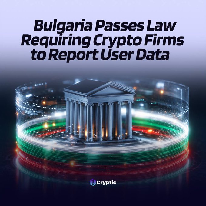 A news graphic titled "Bulgaria Passes Law Requiring Crypto Firms to Report User Data," featuring a classical government-style building encircled by glowing green, white, and red digital rings representing Bulgaria's national colors and blockchain technology. The image visually reinforces the post's announcement that Bulgaria's parliament has approved legislation mandating crypto companies to register with the National Revenue Agency and disclose customer and transaction data, with the imagery symbolizing new regulatory oversight over the crypto industry.