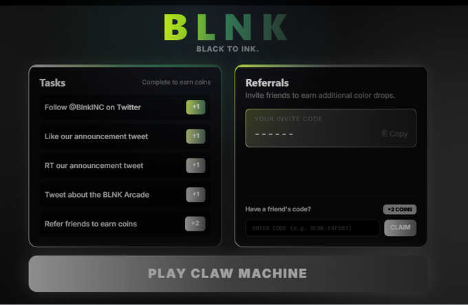 A 'BLNK - BLACK TO INK' dashboard displays tasks like 'Follow @BlnkINC on Twitter' and a referrals section with a 'PLAY CLAW MACHINE' button.