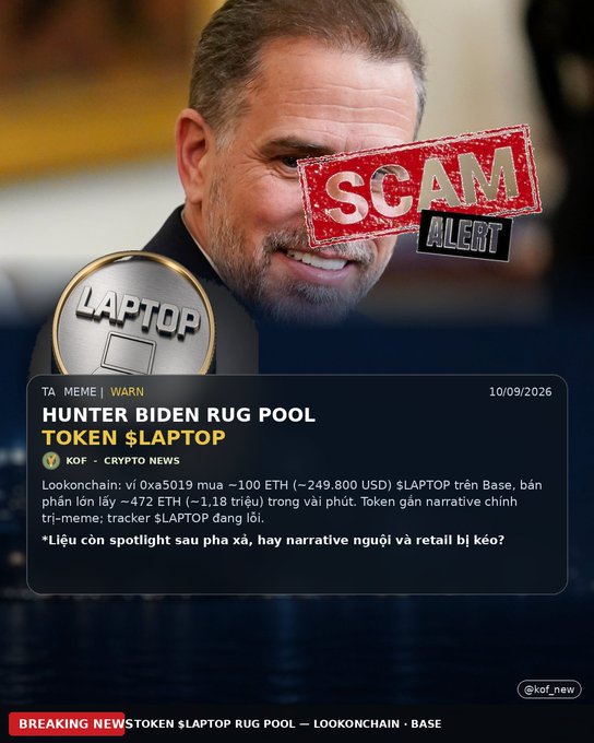A 'SCAM ALERT' graphic featuring Hunter Biden warns about the $LAPTOP token rug pull, noting that ~100 ETH (~$249,800 USD) was drained on the Base network.