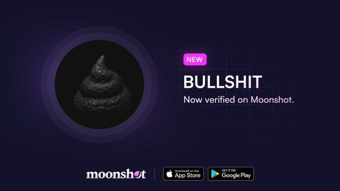 A promotional graphic on a dark purple background features a coiled pile of feces inside a circular frame, alongside text announcing "NEW BULLSHIT - Now verified on Moonshot," with the Moonshot logo and App Store/Google Play download buttons at the bottom. The image humorously reinforces the post's announcement that the satirical Bullshit Coin ($BULLSHIT) token is now verified on the Moonshot platform.