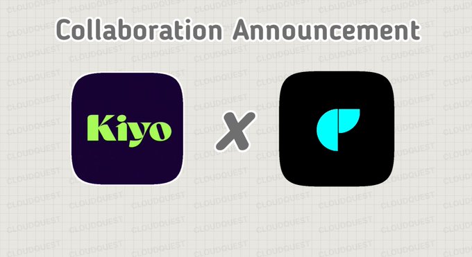 A 'Collaboration Announcement' graphic showing the green 'Kiyo' logo on a purple background next to an 'X' and a teal 'P' logo on a black background, set against a 'CLOUDQUEST' watermark.