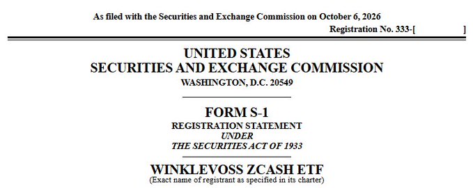The image shows the cover page of a Form S-1 registration statement filed with the SEC on October 6, 2026, by the Winklevoss Zcash ETF (Registration No. 333-[ ]), under the Securities Act of 1933. This filing relates to the post by confirming that a ZEC ETF backed by the Winklevoss twins has officially been registered with the SEC, corroborating the breaking news of the fund's S-1 submission.