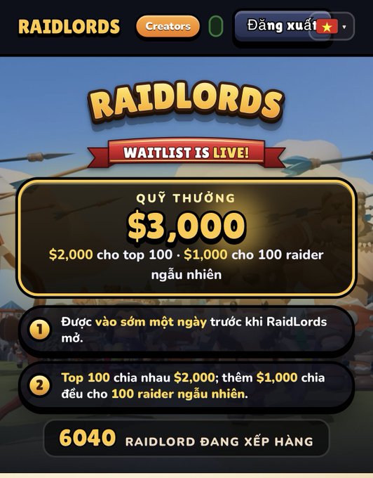 A colorful Raidlords promotional graphic announces “WAITLIST IS LIVE!” and “QUỸ THƯỞNG $3,000,” including $2,000 for the top 100 and $1,000 for 100 random raiders; it also shows “6040 RAIDLORD ĐANG XẾP HÀNG.”