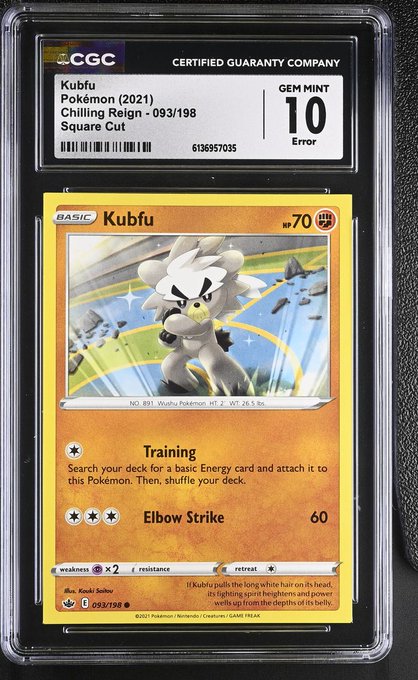 A CGC Gem Mint 10 graded Kubfu Pokémon card (093/198 from Chilling Reign) with a rare square cut error is displayed in its slabbed case, matching the post highlighting this unique English-only addition to the vault.