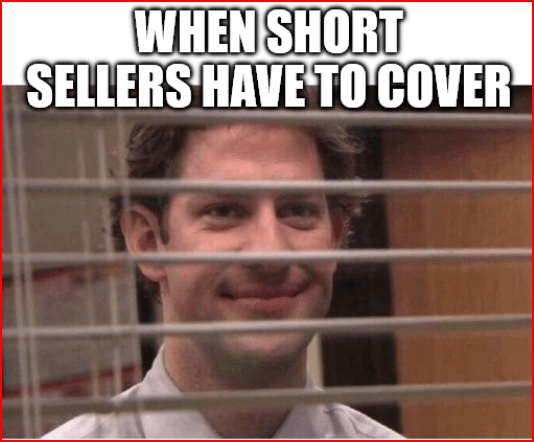 A meme showing a smiling man looking through window blinds with the caption 'WHEN SHORT SELLERS HAVE TO COVER', referencing financial market short squeezes.