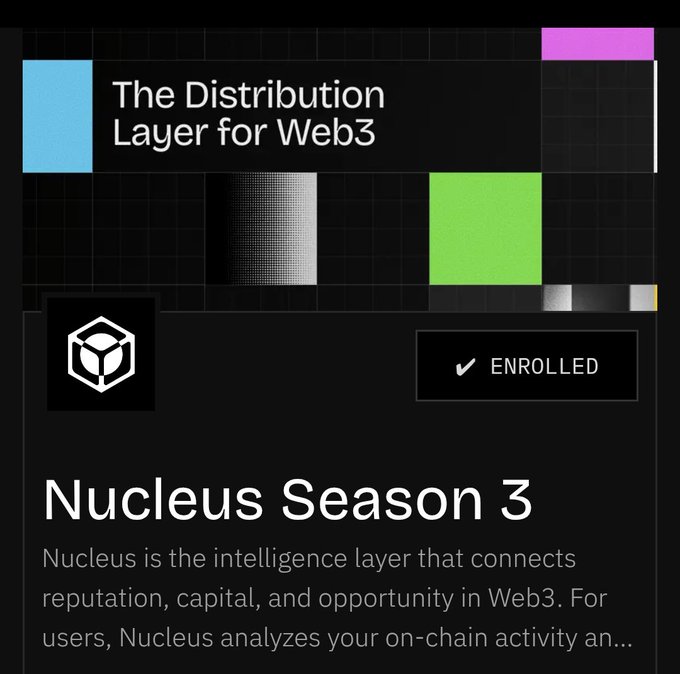 A promotional graphic for "Nucleus Season 3" advertising it as "The Distribution Layer for Web3" with an "ENROLLED" checkmark badge.