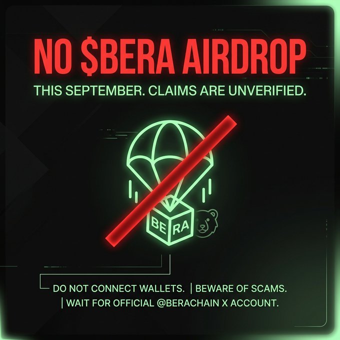 A warning graphic in red and green text stating "NO $BERA AIRDROP" and "DO NOT CONNECT WALLETS. BEWARE OF SCAMS." with a crossed-out Berachain logo and parachute box.