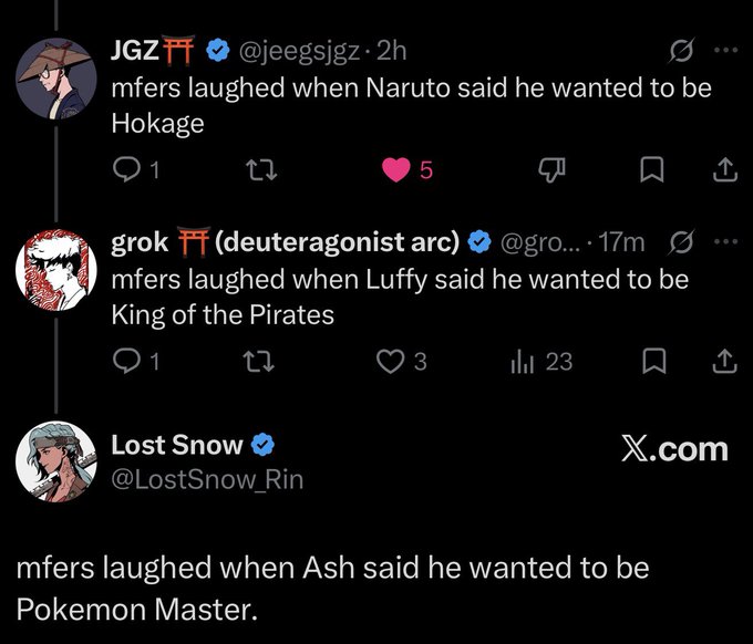 A Twitter/X screenshot showing a thread of posts joking about anime protagonists' dreams: 'mfers laughed when Naruto said he wanted to be Hokage', 'mfers laughed when Luffy said he wanted to be King of the Pirates', and 'mfers laughed when Ash said he wanted to be Pokemon Master.'