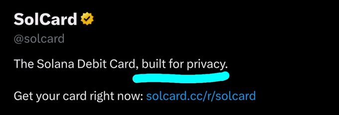 A social media post from 'SolCard @solcard' reading 'The Solana Debit Card, built for privacy. Get your card right now: solcard.cc/r/solcard' with 'privacy' underlined in cyan.