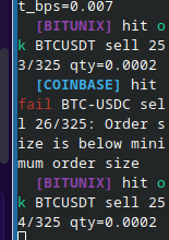 A screenshot of trading software shows sell orders, including text reading '[BTUNX] BTCUSDT sell 25', '3/325 qty=0.0002', and a failed '[COINBASE] BTC-USDC sell' due to the order size being below minimum.